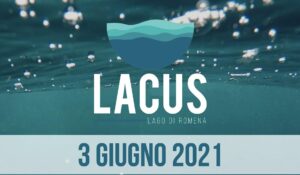 Apertura 2021 Lacus Lago di Romena