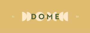 Dome 21 22